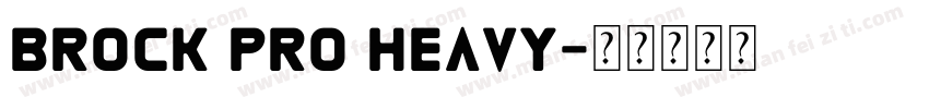 brock pro heavy字体转换